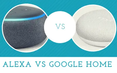 Alexa vs Google home