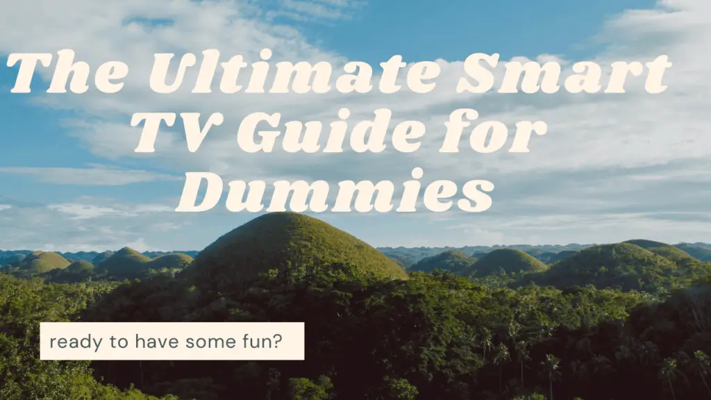 smart tv guide for dummies